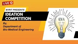 Ideation Competition 2021 || School Students || Bio-Medical Engineering || BVRITN
