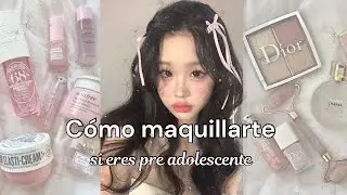 🎀 CÓMO MAQUILLARTE si tienes 11,12,13+💘 | Moonie & ​⁠@glowupsecretts |