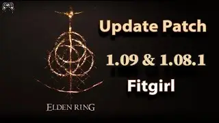 كيف تضيف تحديثات الدن رينق من موقع  ELDEN  Elden Ring how Update Patch 1.08.1 & 1.09 - Fitgirl