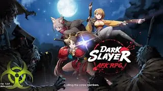 Dark Slayer AFK RPG (Android/iOS) Gameplay Part 1