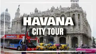 HAVANA CUBA CITY TOUR | BUS TOUR | Habana Centro | Havana Downtown
