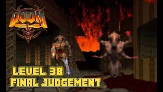 Doom 64  Walkthrough Map39: (Final Judgement) in  2024