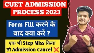 CUET Admission process 2023 🔥 || Step by Step Details || Delhi university Admission