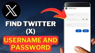 How to Find Twitter (X) Username And Password I Recover Your Twitter (X) Username And Password