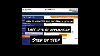 March Attempt Registration - All Steps 🔥| JEE Main 2021 Registration Process | 