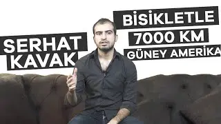 BİSİKLETLE 7000 KM GÜNEY AMERİKA -  SERHAT KAVAK - S1E11