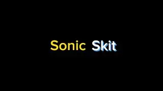 Sonic Skit Ep 1:A Solar Eggclipse