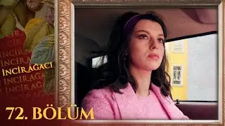 İncir Ağacı 72. Bölüm @NostaljiTRT