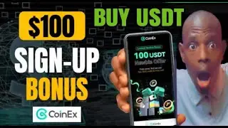 How To Buy USDT On CoinEX In Nigeria 2025 And Also Claim $100 Aa Sign Up Bonus