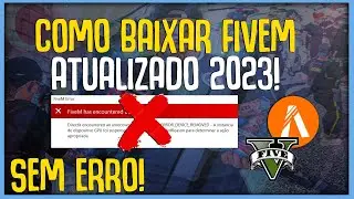 COMO BAIXAR FIVEM SEM NENHUM ERRO ATUALIZADO 2023! #gameextreme
