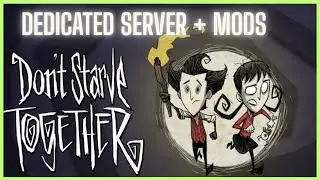 How to Host a Don't Starve Together Server with SteamCMD (Step-by-Step Guide - 2025)