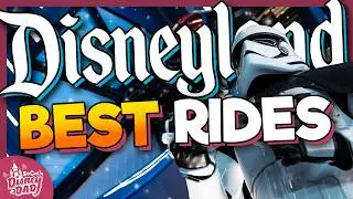 10 BEST Rides at Disneyland and Disney California Adventure