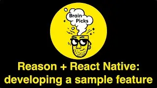 Reason + React Native: developing a sample feature