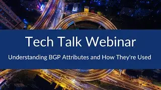 Understanding BGP Attributes and How They're Used