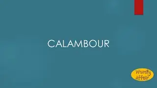 Calambour Meaning