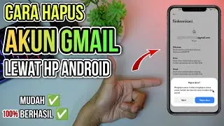 Gmail Anda Terlalu Berantakan? Ini Cara Menghapus Akun Gmail di Android