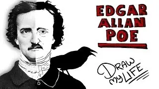 EDGAR ALLAN POE | Draw My Life