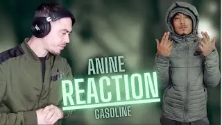 Anine - Gasoline | REACTION