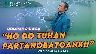 DOMPAK SINAGA - HODO TUHAN, PARTANOBATOANKU (OFFICIAL VIDEO)