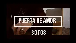 SOTOS/ PUERTA DE AMOR LIRYC VÍDEO OFICIAL