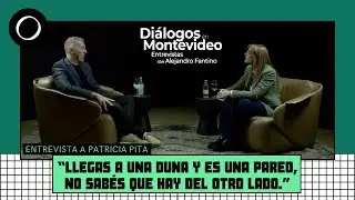 Entrevista a Patricia Pita | Diálogos en Montevideo