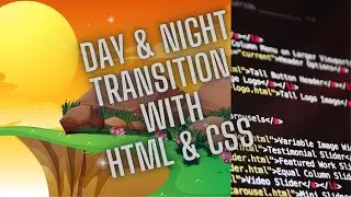 Create Day Night Transition Animation with HTML & CSS!! CSS3 Advance Animation Tutorial