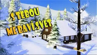 TS4| S tebou mě baví svět❄ | NOCC