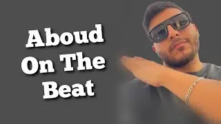 Aboud jabari On The Beat (Clip officiel)2022🌟