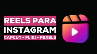 Como crear Reels para Instagram usando FLIKI.AI + CAPCUT + PEXELS