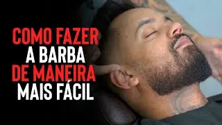 Como fazer a barba de maneira mais fácil