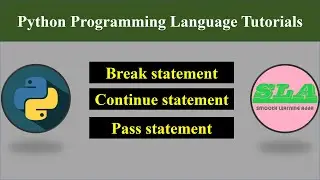 break, continue and pass statements in python | jumping statements in python | python for beginners