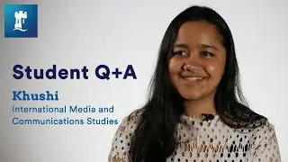 Student Q+A | Khushi | International Media and Communications Studies