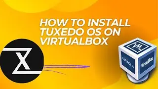 How to install Tuxedo OS on VirtualBox