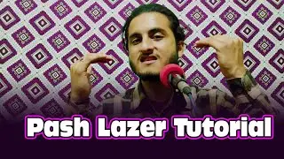 PASH LAZER TUTORIAL | 7K