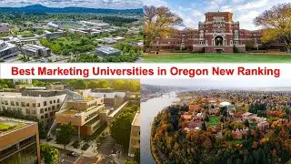BEST MARKETING UNIVERSITIES IN OREGON NEW RANKING