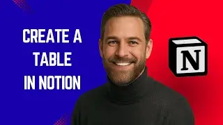 How to Create a Table in Notion – Simple Notion Tutorial for Beginners