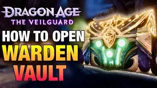 Dragon Age: The Veilguard Warden Vault Guide