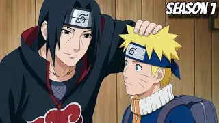 What If Itachi Raised And Trained Naruto? Season 1