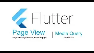 PageView | Introduction about MediaQuery | Flutter