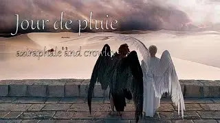 Aziraphale and Crowley | Jour de pluie