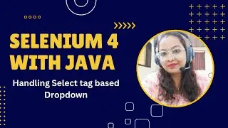 Handling Dropdown Automation In Selenium Using Select Class