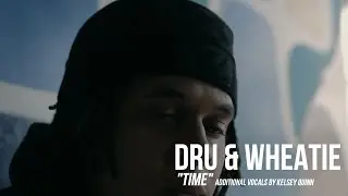 Dru & Wheatie - Time