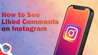 How to See Liked Comments on Instagram - RedSocial