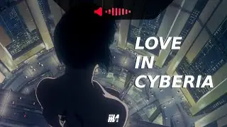 diinkikot - LOVE IN CYBERIA [video]