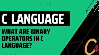 011 What are binary operators in C language?