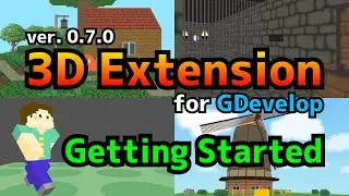Getting Started with 3D Extension using Behaviors. [For GDevelop] (Extension version 0.7.0)