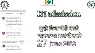iti admission 2022|| question answer|| iti admission dates, 27 june 2022