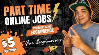 Part Time Job Non Voice Product Listing Online Jobs Work From Home For Beginner
