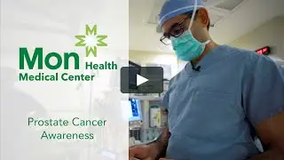 Prostate Cancer Awareness | Mon Health Urologists | Dr. Rad Testimonial