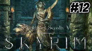 BARBAS | First Time Playing SKYRIM - Part 12 [Blind Playthrough]